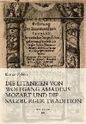 Die Litaneien von Wolfgang Amadeus Mozart und die Salzburger Tradition