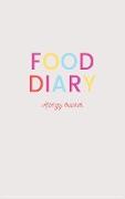 Food Diary (Hardcover): A 52 week daily food allergy tracker journal