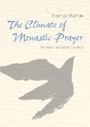 The Climate of Monastic Prayer