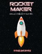 Arts and Crafts for 6 Year Olds (Rocket Maker): Make your own rockets using cut and paste. This book comes with collection of downloadable PDF books t