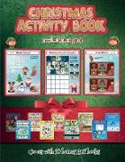 Preschool Coloring Book (Christmas Activity Book): This book contains 30 fantastic Christmas activity sheets for kids aged 4-6