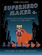Printable Cutting Practice (Superhero Maker): Make your own superheros using cut and paste. This book comes with collection of downloadable PDF books