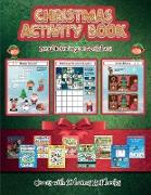 Printable Kindergarten Worksheets (Christmas Activity Book): This book contains 30 fantastic Christmas activity sheets for kids aged 4-6