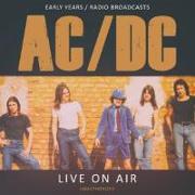 AC/DC-Live On Air/Early Years