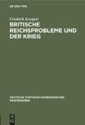 Britische Reichsprobleme und der Krieg