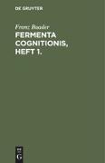 Fermenta cognitionis, Heft 1