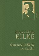 Rainer Maria Rilke, Gesammelte Werke (Gedichte)