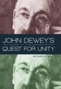 John Dewey's Quest for Unity: The Journey of a Promethean Mystic