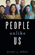 People Unlike Us