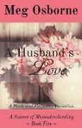 A Husband's Love
