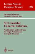 SCI: Scalable Coherent Interface