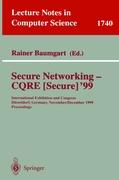Secure Networking - CQRE (Secure) '99