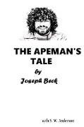 The Apeman's Tale