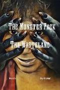 The Monster Pack: The Wasteland