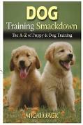 Dog Training Smackdown
