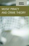 Music Piracy and Crime Theory