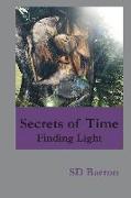 Secrets of Time: Finding Light