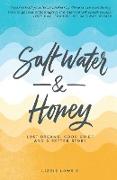 Salt Water and Honey