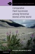 Comparative Plant Succession Among Terrestrial Biomes of the World