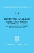 Operator Analysis: Hilbert Space Methods in Complex Analysis