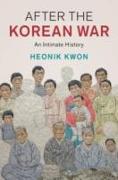 After the Korean War: An Intimate History