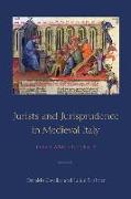 Jurists and Jurisprudence in Medieval Italy