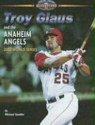 Troy Glaus and the Anaheim Angels: 2002 World Series