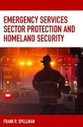 Emergency Services Sector Protection and Homeland Security