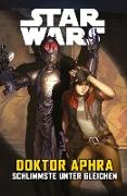 Star Wars Comics: Doktor Aphra V: Schlimmste unter Gleichen