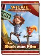 Wickie und die starken Männer - Das magische Schwert: Das Buch zum Film