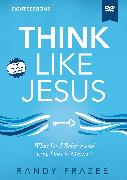 Think Like Jesus Video Study