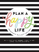 Plan a Happy Life™