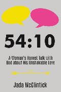 54:10: A Woman's Honest Talk with God about His Unshakable Love
