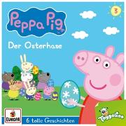 Peppa Pig 003 / Der Osterhase (und 5 weitere Geschichten)