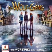 Wolf-Gäng, Die Die Wolf-Gäng - Hörspiel zum Kinofilm