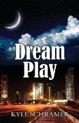 Dream Play