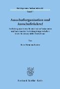 Ausschußorganisation und Ausschußrückruf