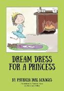 Dream Dress for a Princess