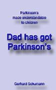 Dad has got Parkinson´s