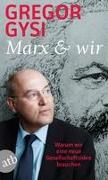 Marx und wir
