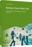 Balance Your Work Life