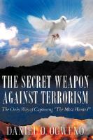 The Secret Weapon Against Terrorism