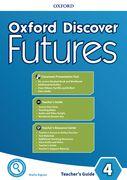 Oxford Discover Futures: Level 4: Teacher's Pack