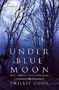 Under a Blue Moon