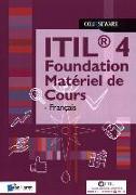 Itil 4 Foundation Matériel de Cours - Française