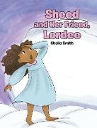 Sheed and Her Friend, Lordee