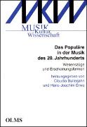 Populäre in der Musik des 20. Jahrhunderts, Das