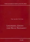 Logoslied, Gnosis und Neues Testament