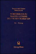 Wörterbuch zu Martin Luthers Deutschen Schriftens Ho - Hornig