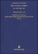 Wolffiana II: Christian Wolff und die europäische Aufklärung
